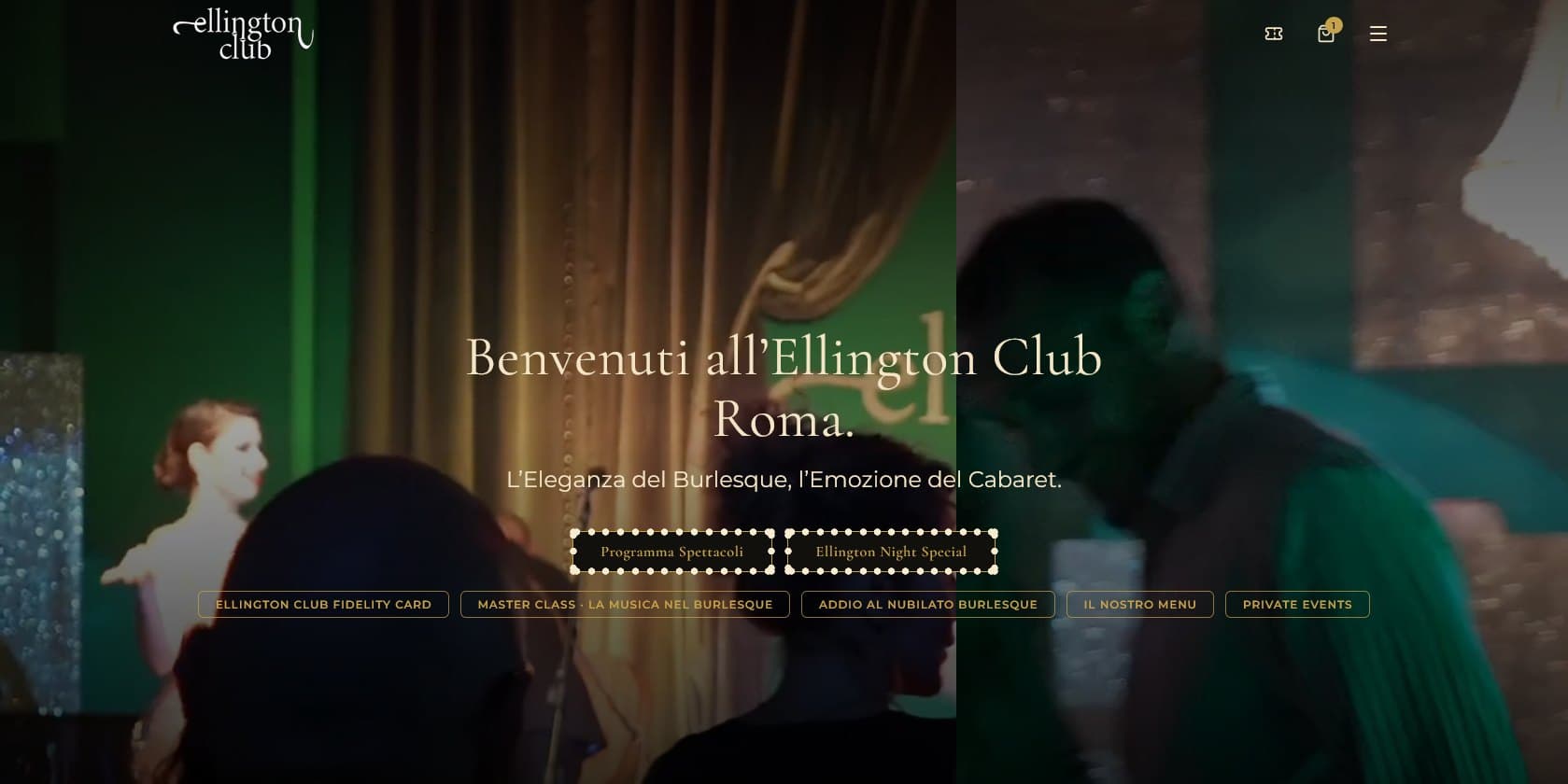 La home page del sito Ellington Club realizzato: titolo «Benvenuti all'Ellington Club Roma», sottotitolo sul burlesque e il cabaret, pulsanti verso il programma, la fidelity card e gli eventi privati.